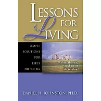 Lessons for Living： Simple Solutions for Life’s Problems