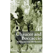Chaucer and Boccaccio： Antiquity and Modernity