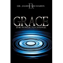 Grace： The Power to Change