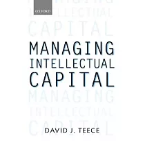 Managing Intellectual Capital： Organizational， Strategic， and Policy Dimensions