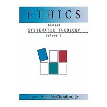 Ethics： Systematic Theology