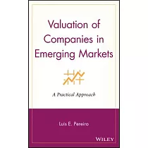 Valuation of Companies in Emerging Markets： A Practical Approach