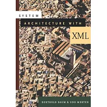 System Architecture With Xml