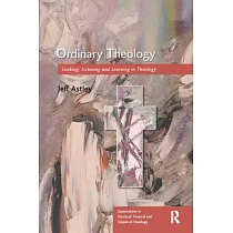 Ordinary Theology： Looking， Listening and Learning in Theology