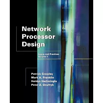 Network Processor Design： Issues and Practices