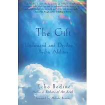 The Gift： Understand and Develop Your Psychic Abilities