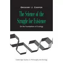 The Science of the Struggle for Existence： On the Foundations of Ecology