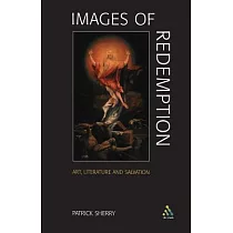 Images of Redemption： Art， Literature and Salvation