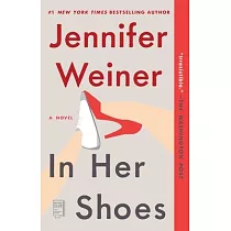 In Her Shoes： A Novel
