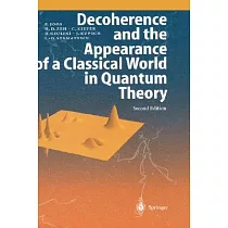 Decoherence and the Appearance of a Classical World in Quantum Theory