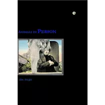 Animals in Person： Cultural Perspectives on Human─Animal Intimacies
