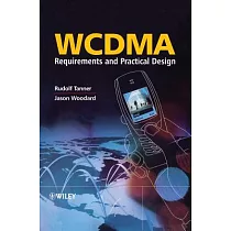 Wcdma： Requirements and Practical Design