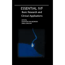 Essential Ivf： Basic Research and Clinical Applications