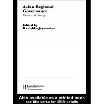 Asian Regional Governance： Crisis and Change