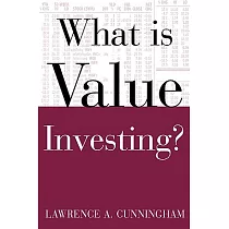 What Is Value Investing?： Lawrence Cunningham