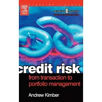 Credit Risk： From Transaction to Portfolio Management