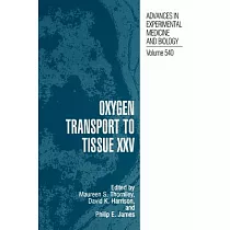 Oxygen Transport to Tissue Xxv