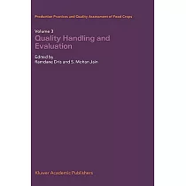 Production Practices and Quality Assessment of Food Crops： Quality Handling and Evaluation