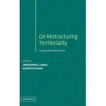 Restructuring Territoriality： Europe and the United States Compared