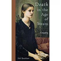 Death in the Age of Steam： A Mystery