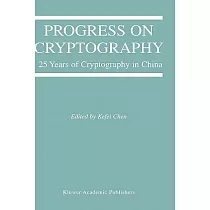 Progress On Cryptography： 25 Years Of Cryptography In China