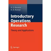 Introductory Operations Research： Theory and Applications