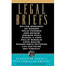 Legal Briefs: Short Stories By Today’s Best Thriller Writers