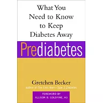 Prediabetes： What You Need to Know to Keep Diabetes Away