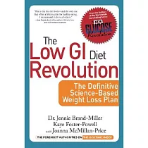 The Low GI Diet Revolution： The Definitive Science─based Weight Loss Plan