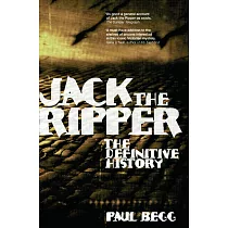 Jack the Ripper： The Definitive History