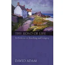 The Road Of Life： Reflections on Searching and Longing