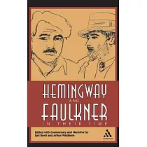 Hemingway and Faulkner in Their Time