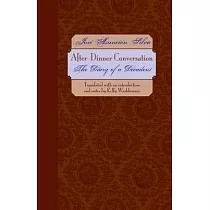 After─Dinner Conversation： The Diary of a Decadent