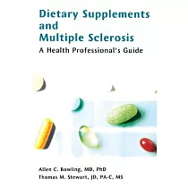 Dietary Supplements And Multiple Sclerosis： A Health Professional’s Guide