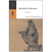 Bernard Of Clairvaux： Selected Works