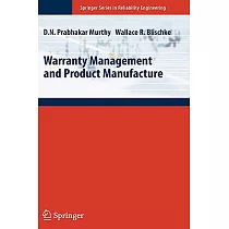 Warranty Management And Product Manufacture