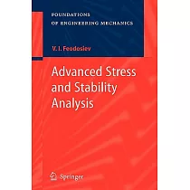 Advanced Stress And Stability Analysis： Worked Examples