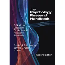 The Psychology Research Handbook： A Guide for Graduate Students And Research Assistants