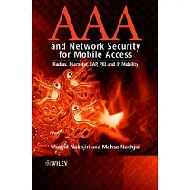 AAA And Network Security for Mobile Access： Radius， Diameter， EAP， PKI And IP Mobility