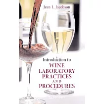 Introduction to Wine Laboratory Practices And Procedures