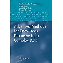 Advanced Methods for Knowledge Discovery from Complex Data