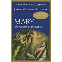 Mary： The Church at the Source