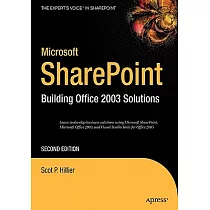 Microsoft Sharepoint： Building Office 2003 Solutions