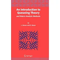 An Introduction to Queueing Theory and Matrix─analytic Methods