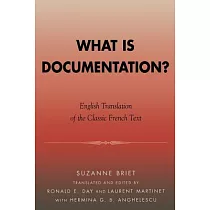 What Is Documentation?： English Translation of the Classic French Text