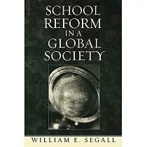 School Reform in a Global Society