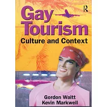 Gay Tourism： Culture and Context
