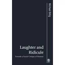 Laughter And Ridicule： Towards a Social Critique of Humour