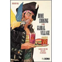 Home Cooking in the Global Village： Caribbean Food from Buccaneers to Ecotourists
