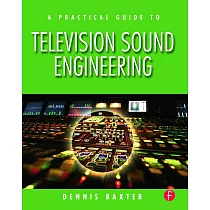 A Practical Guide to Television Sound Engineering